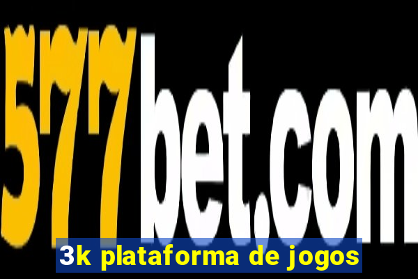 3k plataforma de jogos